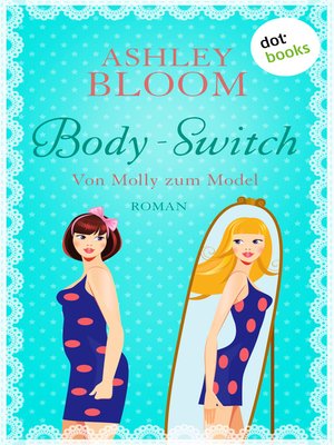 cover image of Body-Switch--Von Molly zum Model